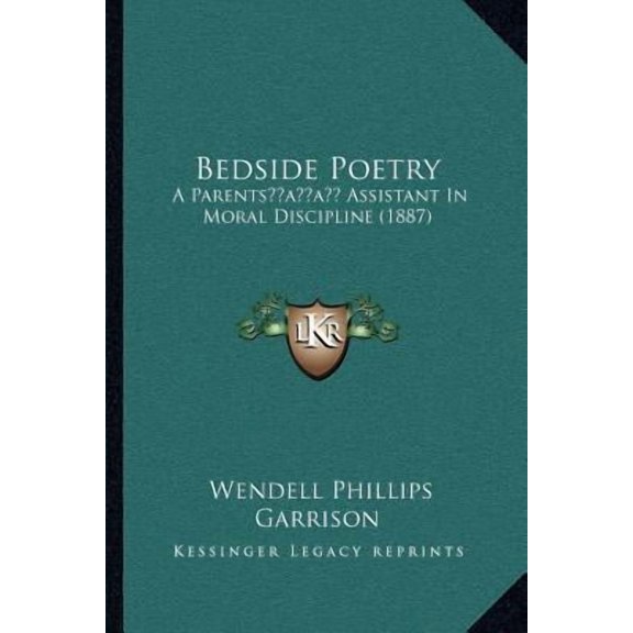 Bedside Poetry : A Parents' Assistant In Moral Discipline (1887) (Paperback)