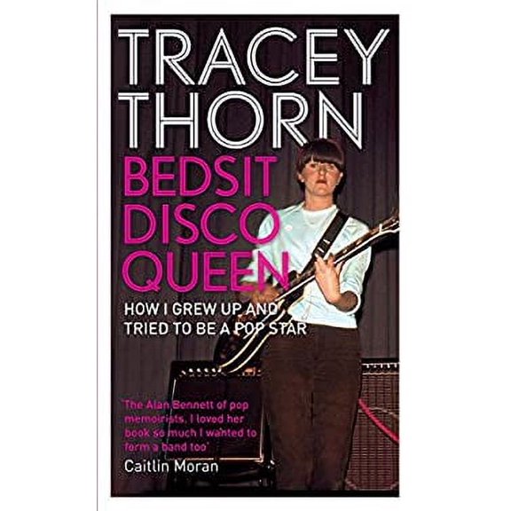 Pre-Owned Bedsit Disco Queen: How I Grew Up and Tried to Be a Pop Star (Hardcover) 1844088669 9781844088669