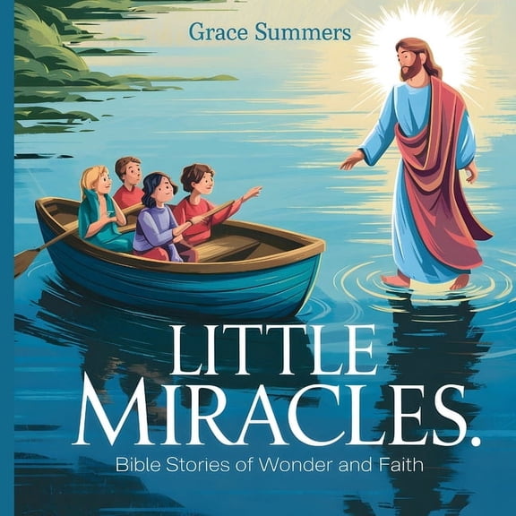 Bedtime Bible Stories for Kids Little Miracles: Bible Stories of Wonder and Faith, Book 8, (Paperback)