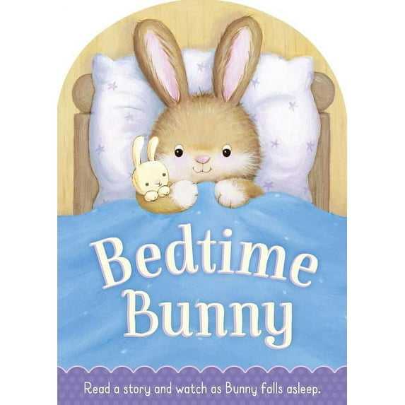 Bedtime Bunny : Read a Story and Watch As Bunny Falls Asleep