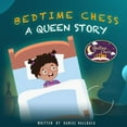 thumbnail image 1 of Bedtime Chess A Queen Story, (Paperback), 1 of 1