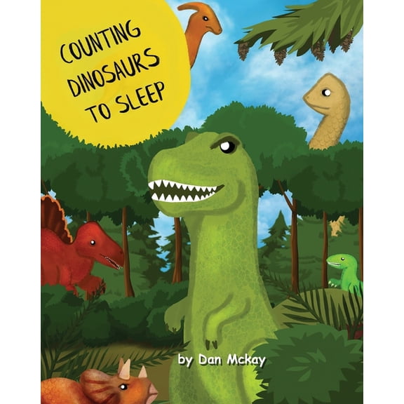 Bedtime Counting Counting Dinosaurs to Sleep, Book 1, (Paperback)