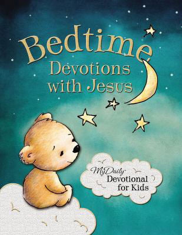 PreOwned Bedtime Devotions with Jesus My Daily Devotional for Kids