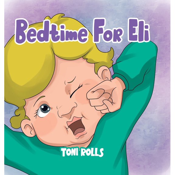 Bedtime For Eli, (Hardcover)