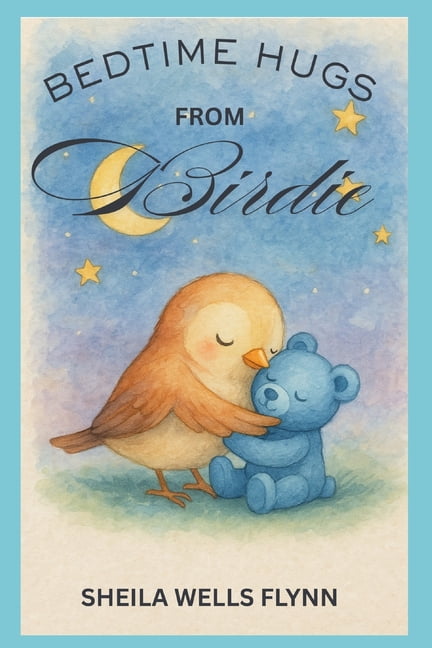 Bedtime Hugs with Birdie: Bedtime stores for children, (Paperback)
