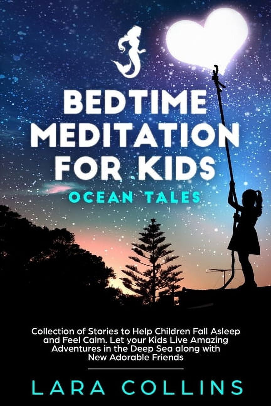 Bedtime Meditation for Kids: Ocean Tales. Collection of Stories to Help ...