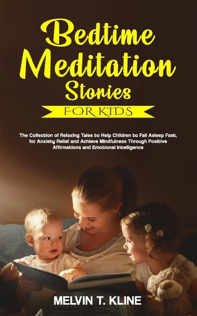 Bedtime Meditation Stories for Kids: The Collection of Relaxing Tales ...