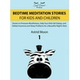 thumbnail image 1 of Bedtime Meditation Stories for Kids and Children 1 (Hardcover), 1 of 1