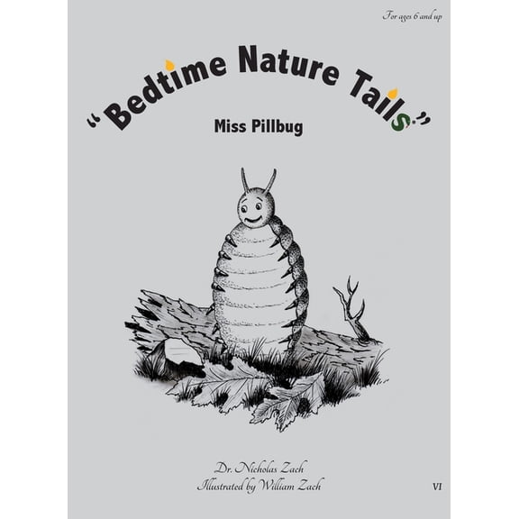 "Bedtime Nature Tails": Miss Pillbug, (Hardcover)