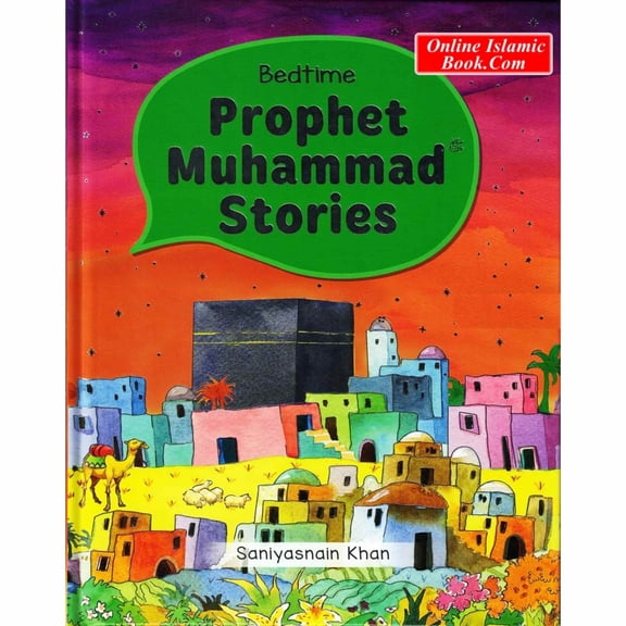 Bedtime Prophet Muhammad Stories