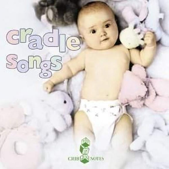 CRADLE SONGS - Bedtime Songs For Babies (CD)