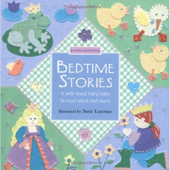 Pre-Owned Bedtime Stories: 4 Well-Loved Fairytales to Read Aloud and Share (Hardcover) 1592233589 9781592233588