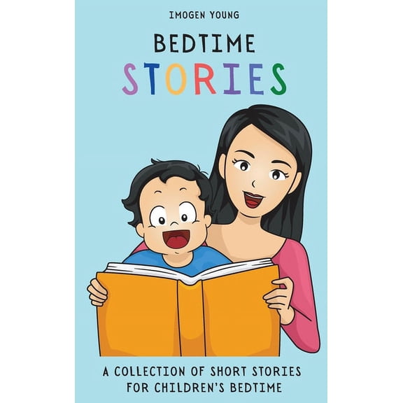 Bedtime Stories: A Collection of Short Stories for Children's Bedtime, (Hardcover)