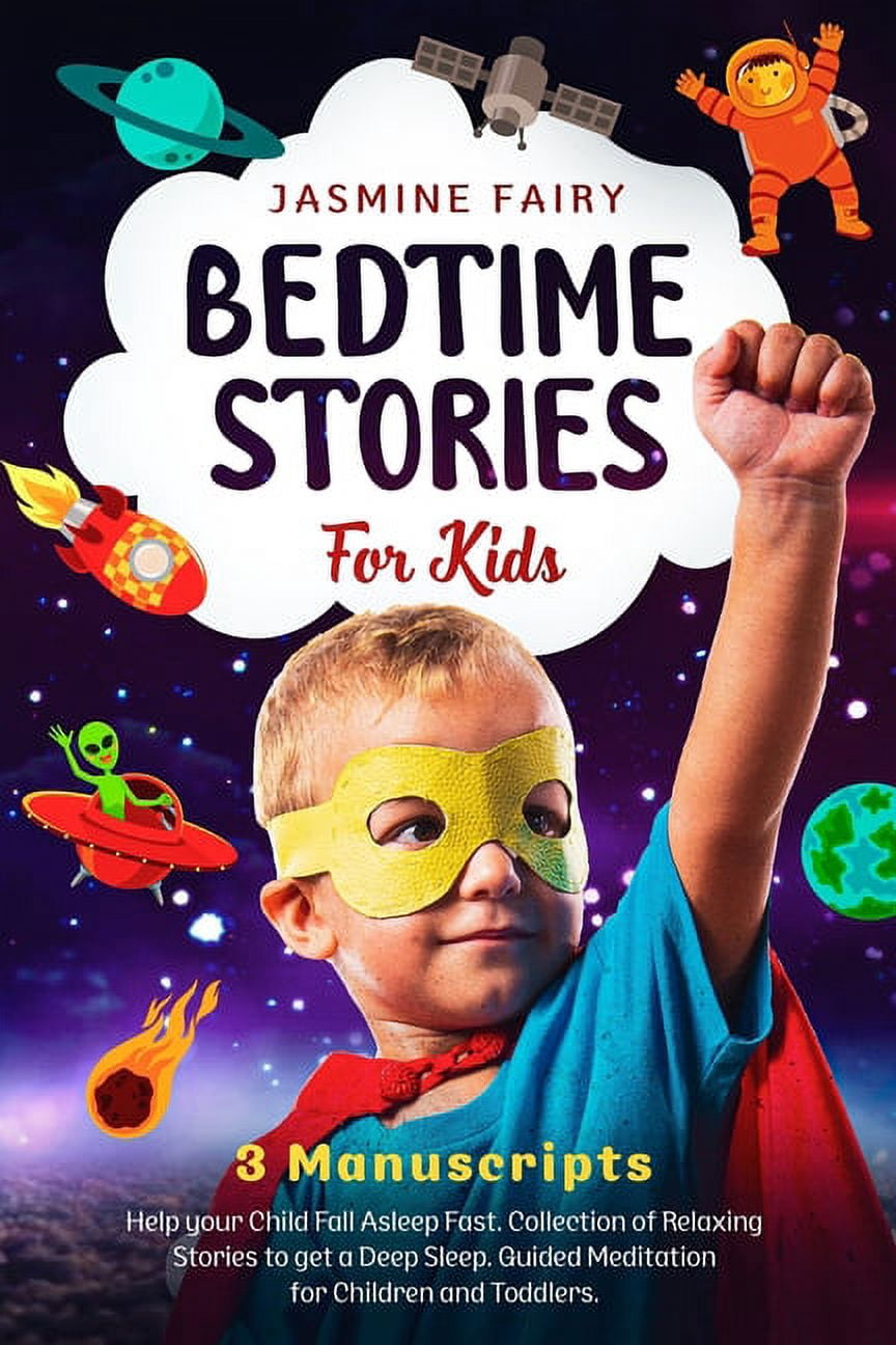 Bedtime Stories for Kids: 3 manuscripts: Help your Child Fall Asleep ...