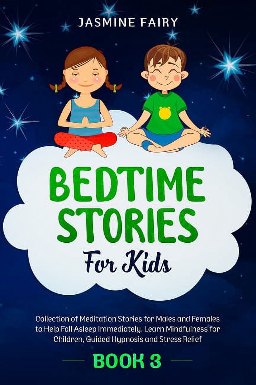 Bedtime Stories For Kids: (Book 3) Collection of Meditation Stories for ...