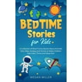 thumbnail image 1 of Bedtime Stories for Kids: A Collection of Short Funny Stories About Animals, Fairy Tales, Fantasy and Humor to Make Children Feel Calm, Thrive and Sleep Fast (Hardcover), 1 of 1