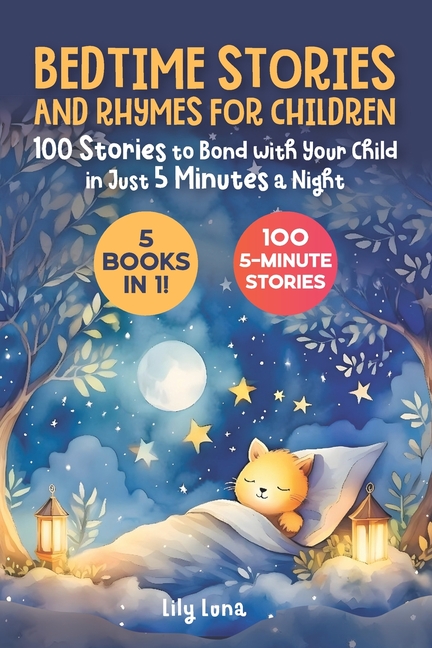 Bedtime Stories and Rhymes for Children: 5 Books in 1: 100 Stories to ...