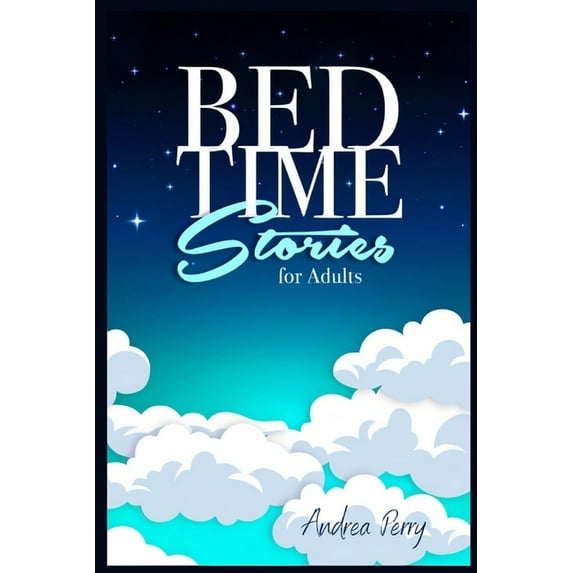 Bedtime Stories for Adults Paperback 3986533001 9783986533007 Andrea Perry