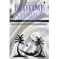 thumbnail image 1 of Bedtime Stories for Adults. Stress Stop!!!: Improves Sleep and Eliminates Anxiety, Fear and Insomnia (Paperback), 1 of 1