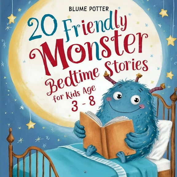 Bedtime Stories for Kids Age 3 to 8 Seri 20 Friendly Monster Bedtime Stories, Book 1, (Paperback)