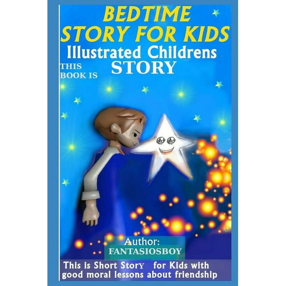 Bedtime Story For Kids: Illustrated Children's Stories Books: This Is Short Stories For Kids With Good Moral Lesson, (Paperback)