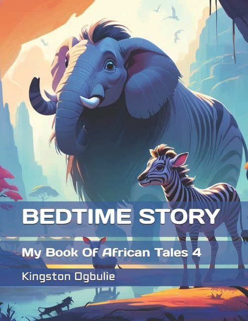 Bedtime Story: My Book Of African Tales 4, (Paperback)
