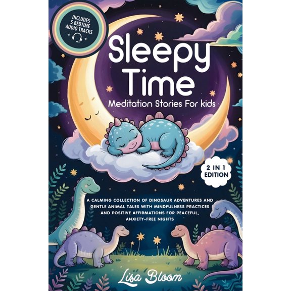 Bedtime Tales & Calming Sleep Stories fo Sleepy Time Meditation Stories For Kids: A Calming Collection Of Dinosaur Adventures And Gentle Animal Tales With Mindfu, Book 18, (Paperback)
