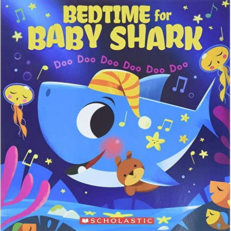 Pre-Owned Bedtime for Baby Shark: Doo Doo Doo Doo Doo Doo (a Baby Shark Book) Paperback