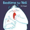 thumbnail image 1 of Pre-Owned Bedtime for Yeti (Hardcover) 1101994312 9781101994313, 1 of 1