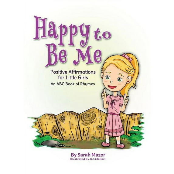 Bedtime with a Smile Picture Books Happy to Be Me: Positive Affirmations for Little Girls, Book 1, (Hardcover)