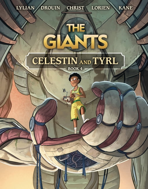 Giants Celestin and Tyrl: Book 4, Book 4, (Hardcover)