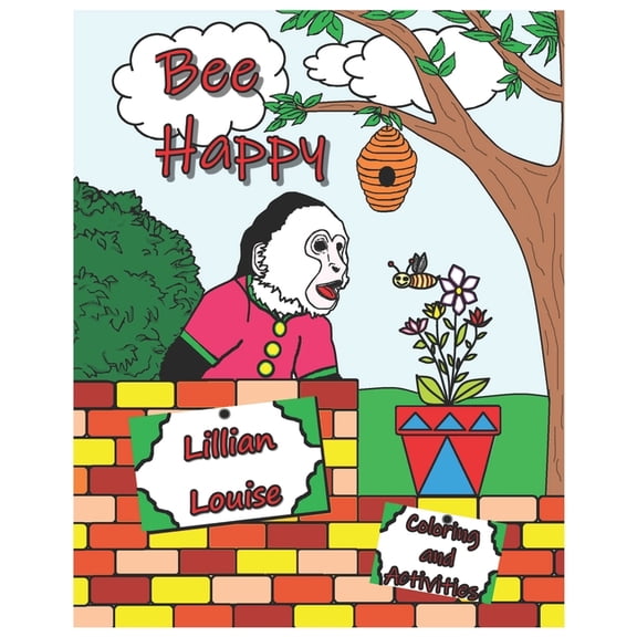 Bee Happy: Coloring and Activities: Bee Happy: coloring and activities (Paperback)