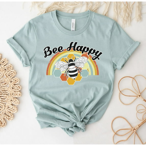 Bee Happy T-shirt Inspirational Shirt Positive Top Gift Honeybee Tee Happiness Women's Shirts Motivational Mom Be Kind