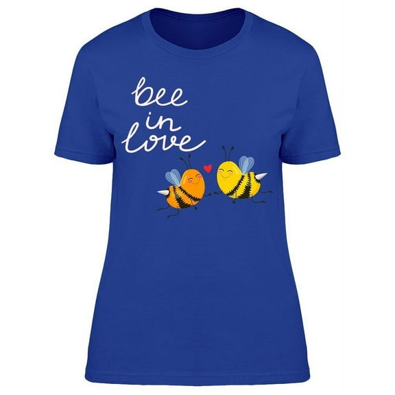 Bee In Love T-Shirt Women -Image by Shutterstock, Female Medium