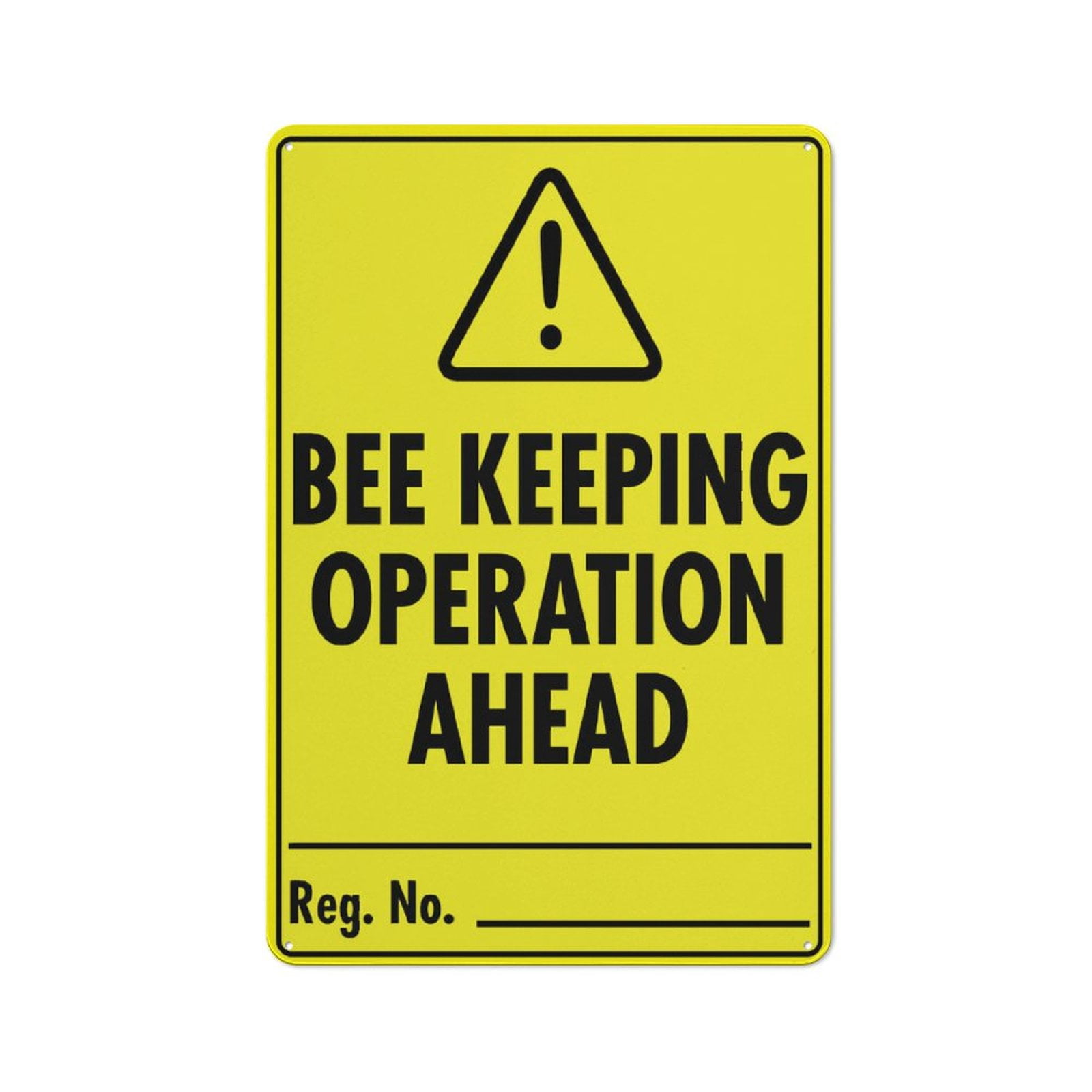 Keeping Sign Bee Keeping Operation Ahead Sign 8