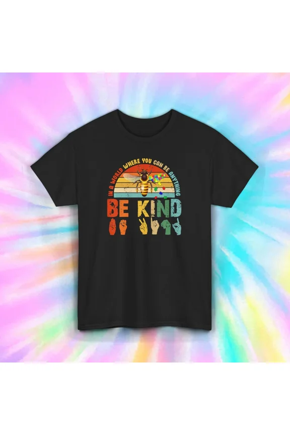 Bee Kind ASL Sign Language Autism Awareness Inclusion Gift Top Unisex T-Shirt up to size 5XL
