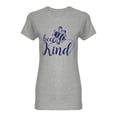 thumbnail image 1 of Bee Kind Design Shaped T-Shirt Women -Image by Shutterstock, Female Small, 1 of 2