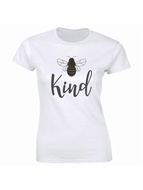 Bee Kind Motivational Graphic Gift Design Style Casual Women T-Shirt