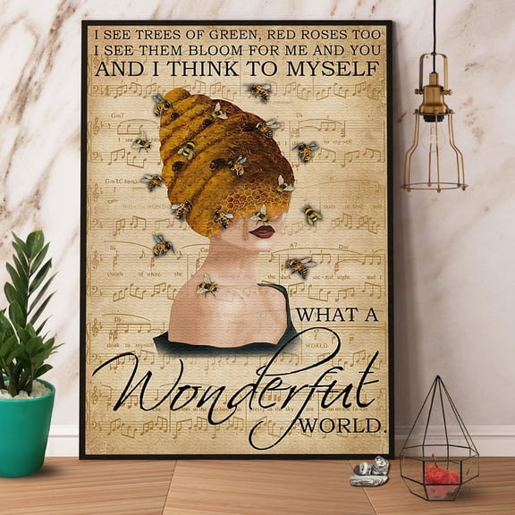 Bee Lady What A Wonderful World Satin Poster Wall Art Decor 11 x 17 Inch Poster
