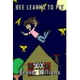 thumbnail image 1 of Bee Learns To Fly, (Paperback), 1 of 1