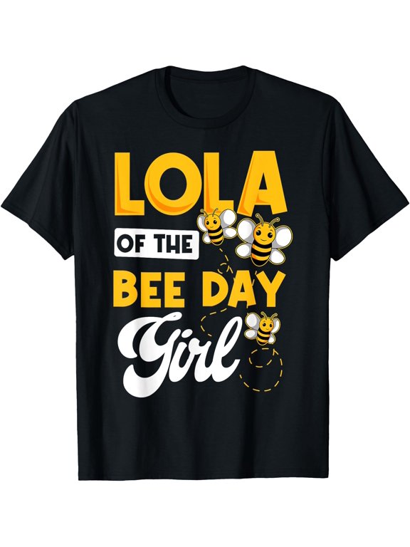 Bee Lola Birthday Party Honey Beekeeper Family Theme Garden T-Shirt
