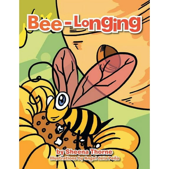 Bee-Longing, (Paperback)