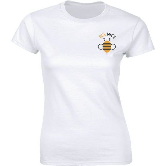 Bee Nice - Funny Slogan Cute Environment Kind Vegan Keeper Women's T-Shirt
