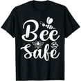 thumbnail image 1 of Bee Safe T-Shirt, 1 of 4