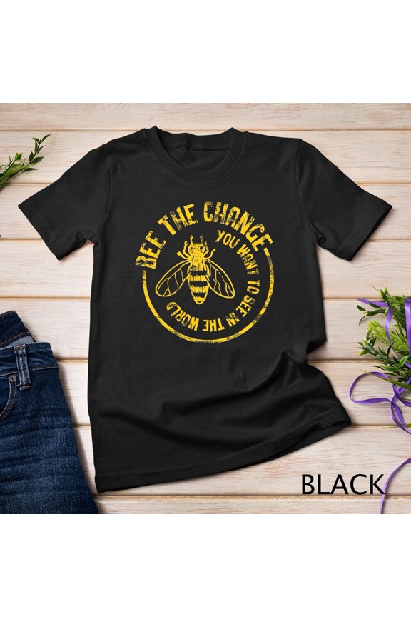 Bee T-Shirt Save The Bees Honeybee Bee The Change Shirt Unisex T-shirt