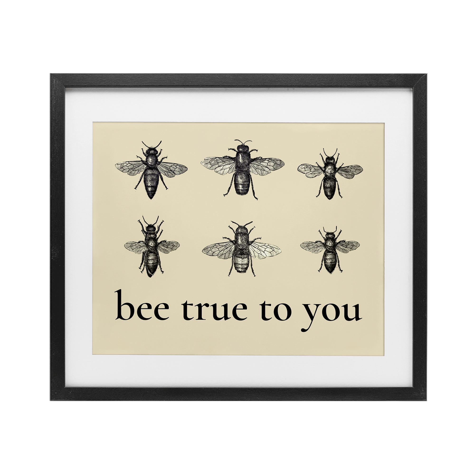 Bee True To You Inspiration Black Framed Print Under Glass, design by Lettered and Lined