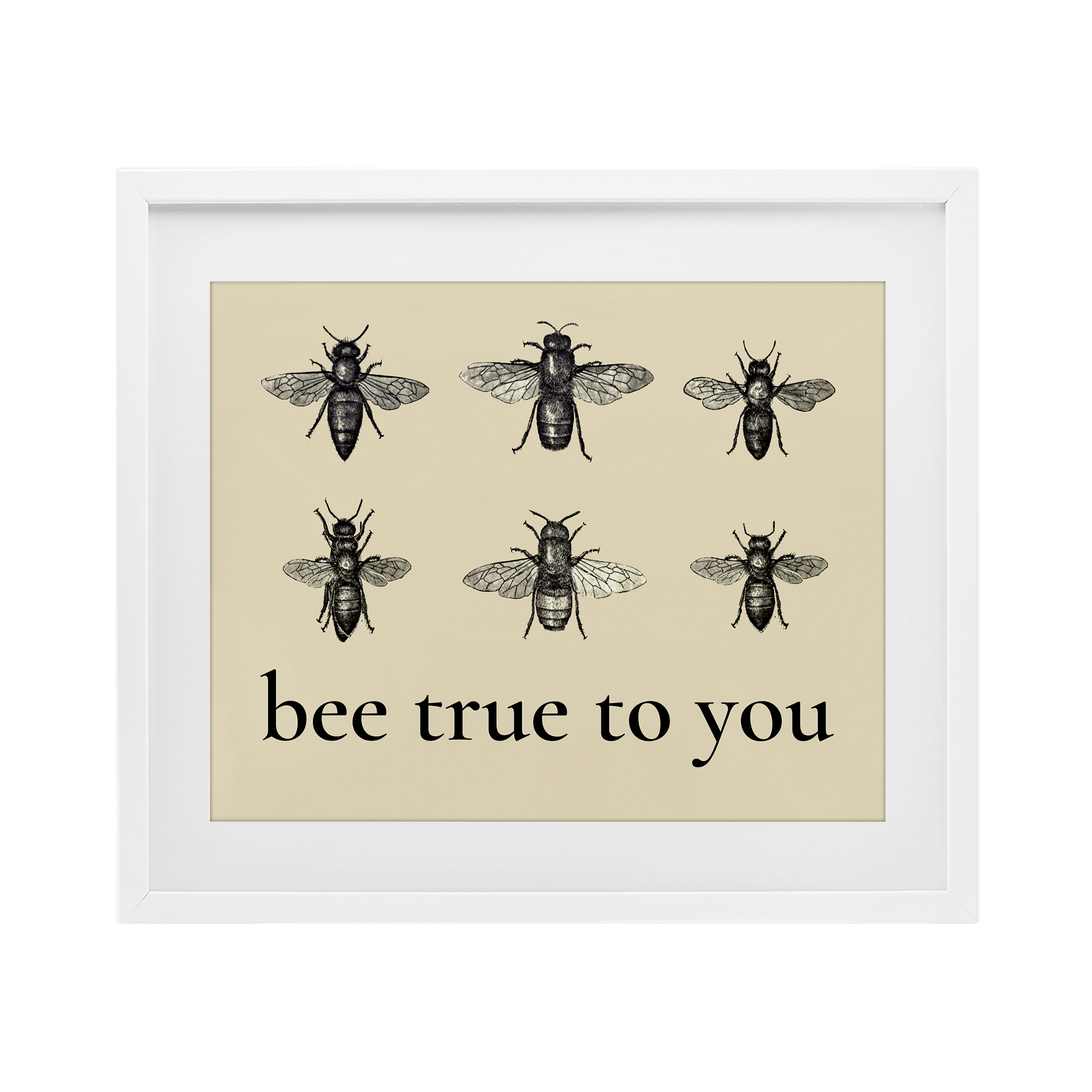 Bee True To You Inspiration White Framed Print Under Glass, design by Lettered and Lined
