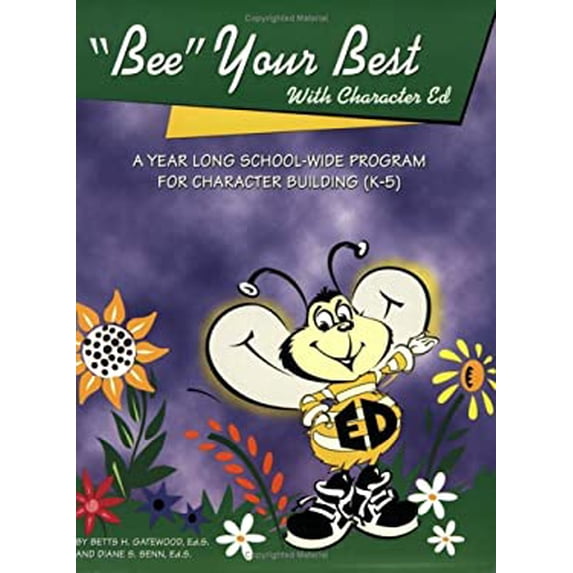 Pre-Owned Bee Your Best: A School Full of Characters (Paperback) 1889636398 9781889636399
