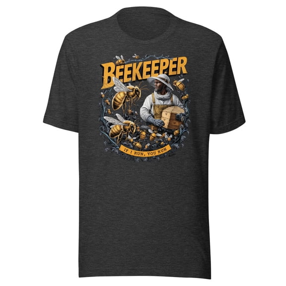 BeeKeeper If I Run You Run Shirt, Unisex, Apiculture, Funny Bee Keeper Shirt, Bee Lovers Shirt, Beekeeping, Honeybees, Beekeeper Gift (Dark Grey Heather, S)