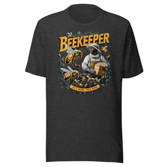 BeeKeeper If I Run You Run Shirt, Unisex, Apiculture, Funny Bee Keeper Shirt, Bee Lovers Shirt, Beekeeping, Honeybees, Beekeeper Gift (Dark Grey Heather, XL)